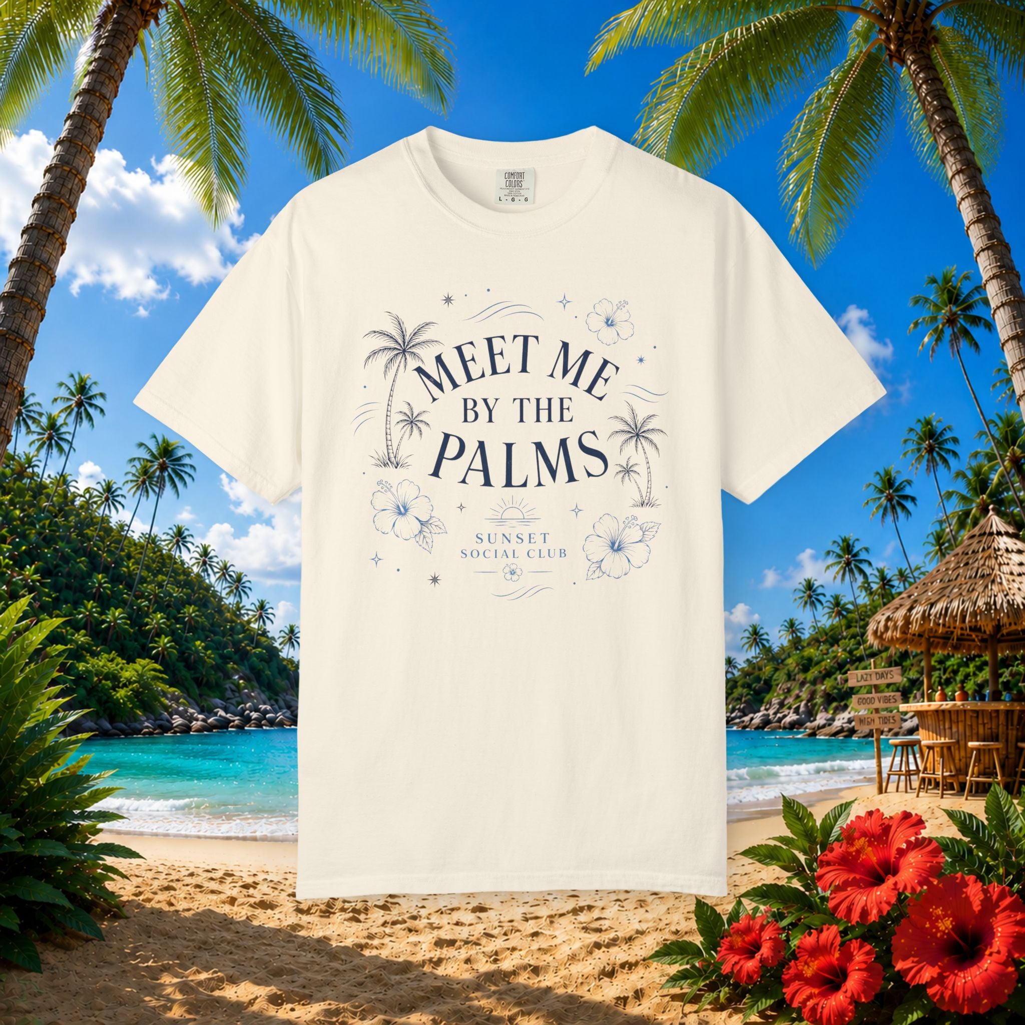 Meet Me by the Palms - Comfort Colors Tee