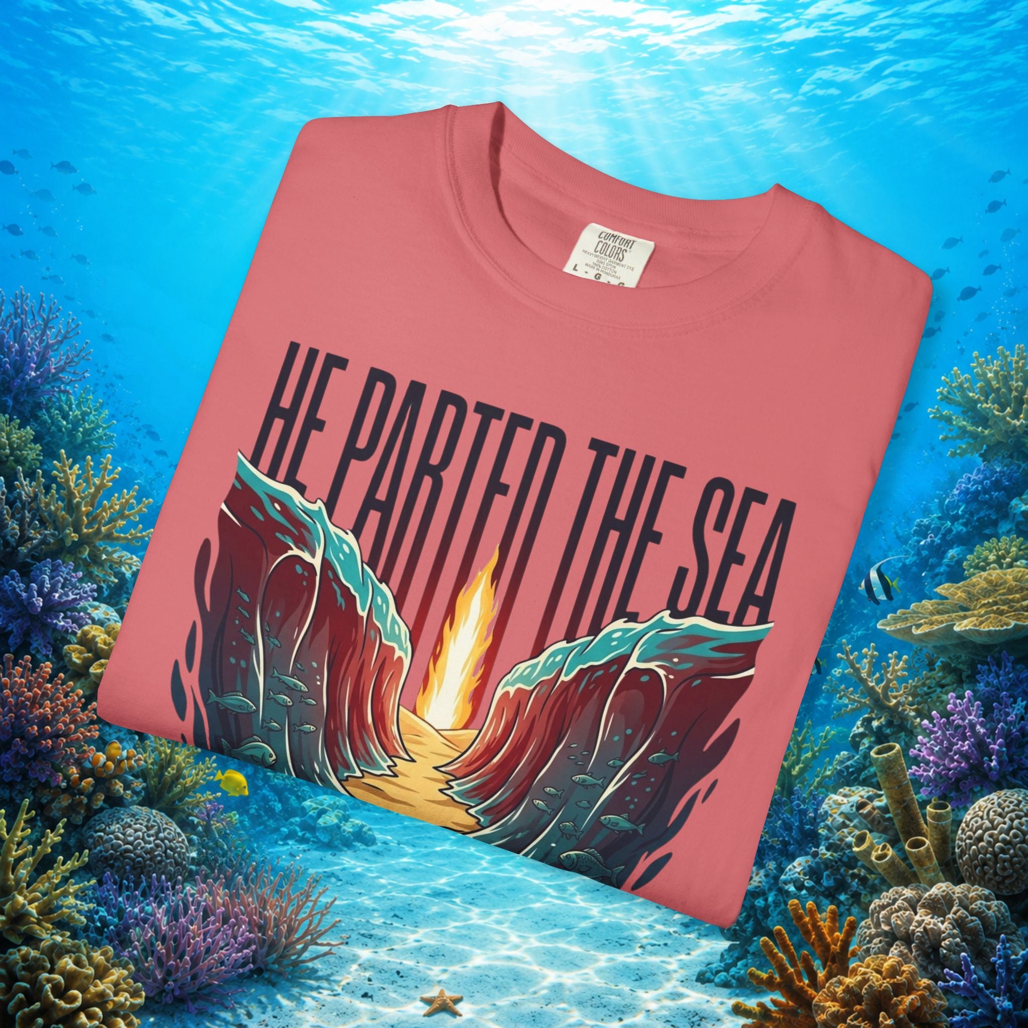 He Parted the Sea Faith Tee