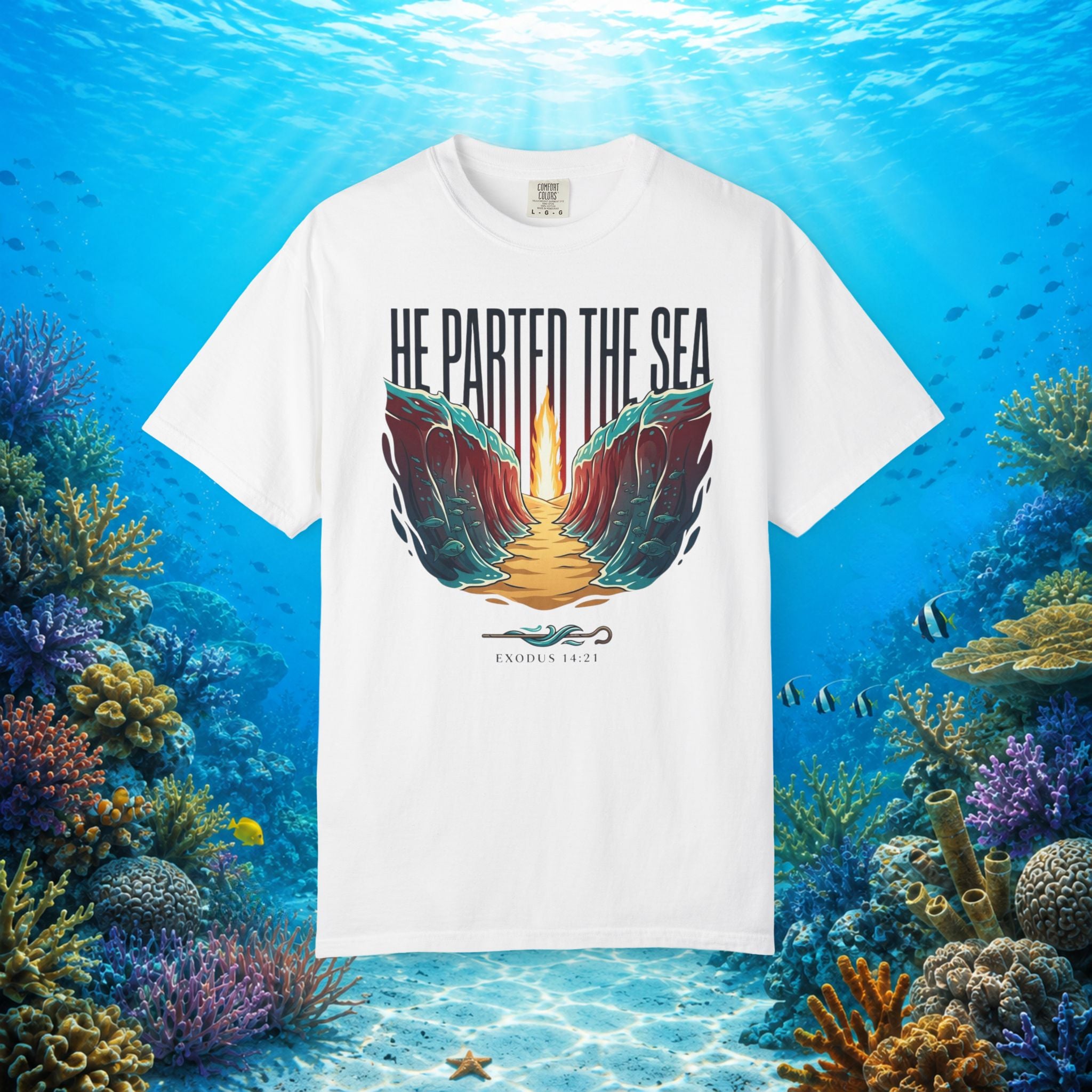 He Parted the Sea Faith Tee