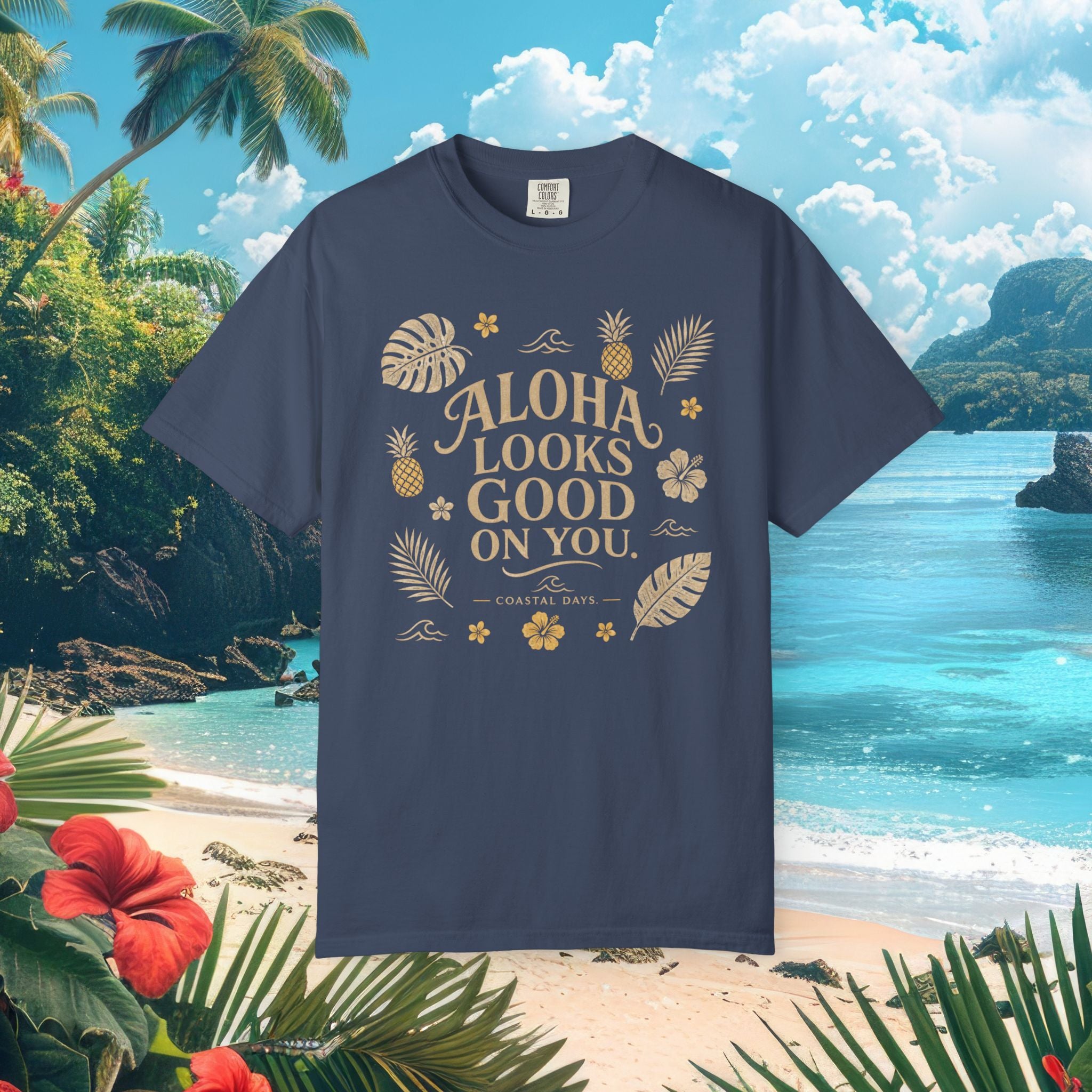 Aloha Looks Good on You Tee