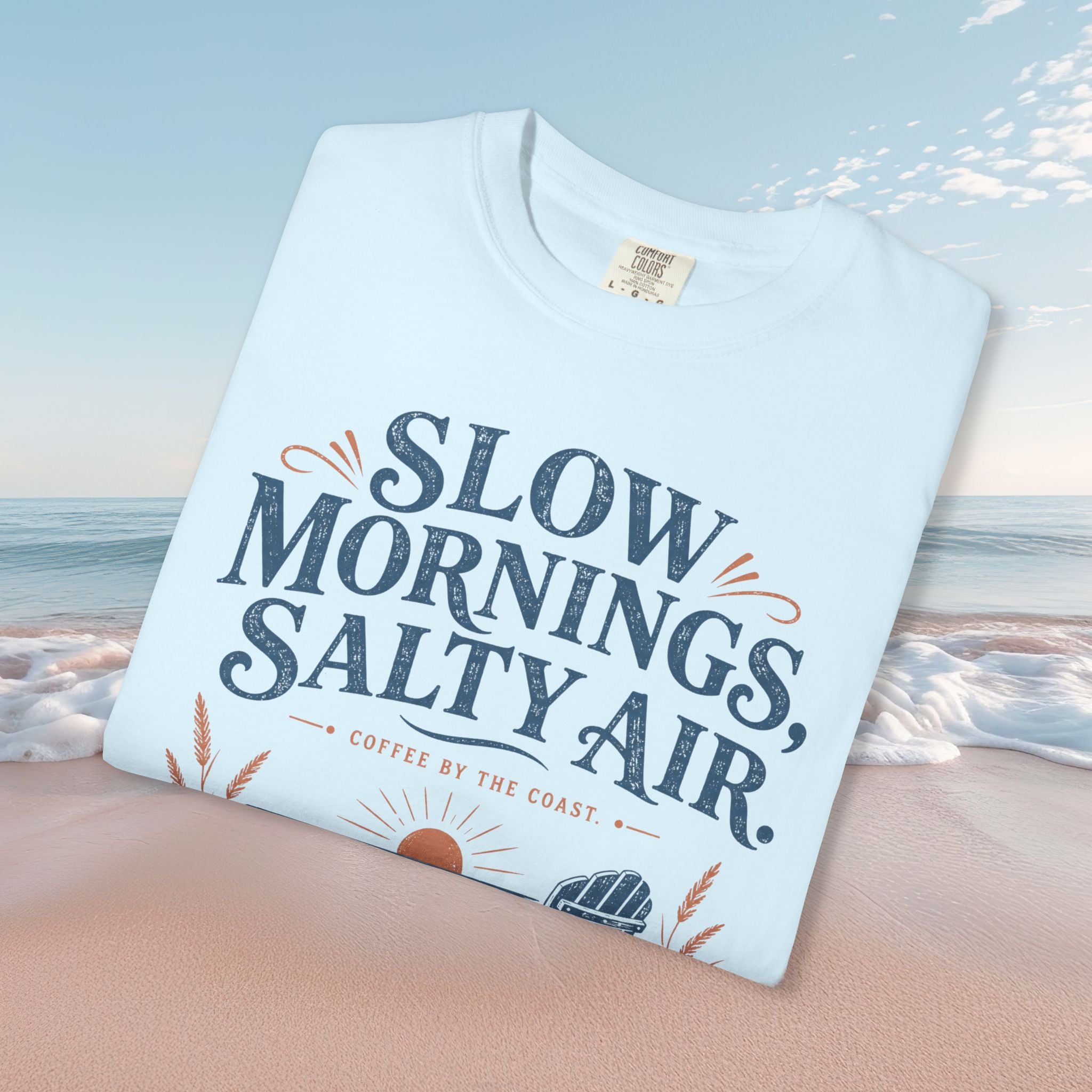 Slow Mornings, Salty Air Tee
