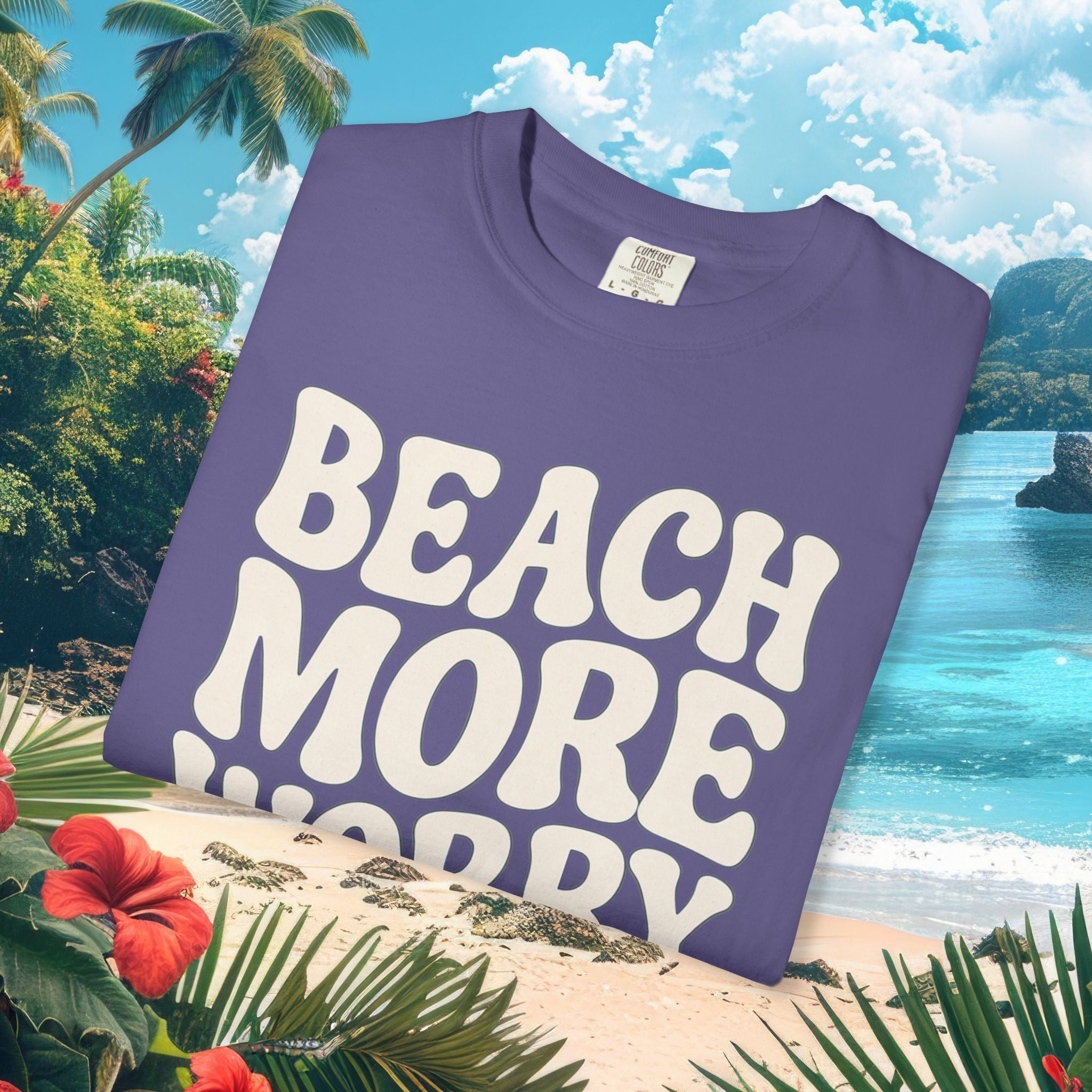 Beach More Worry Less Tee