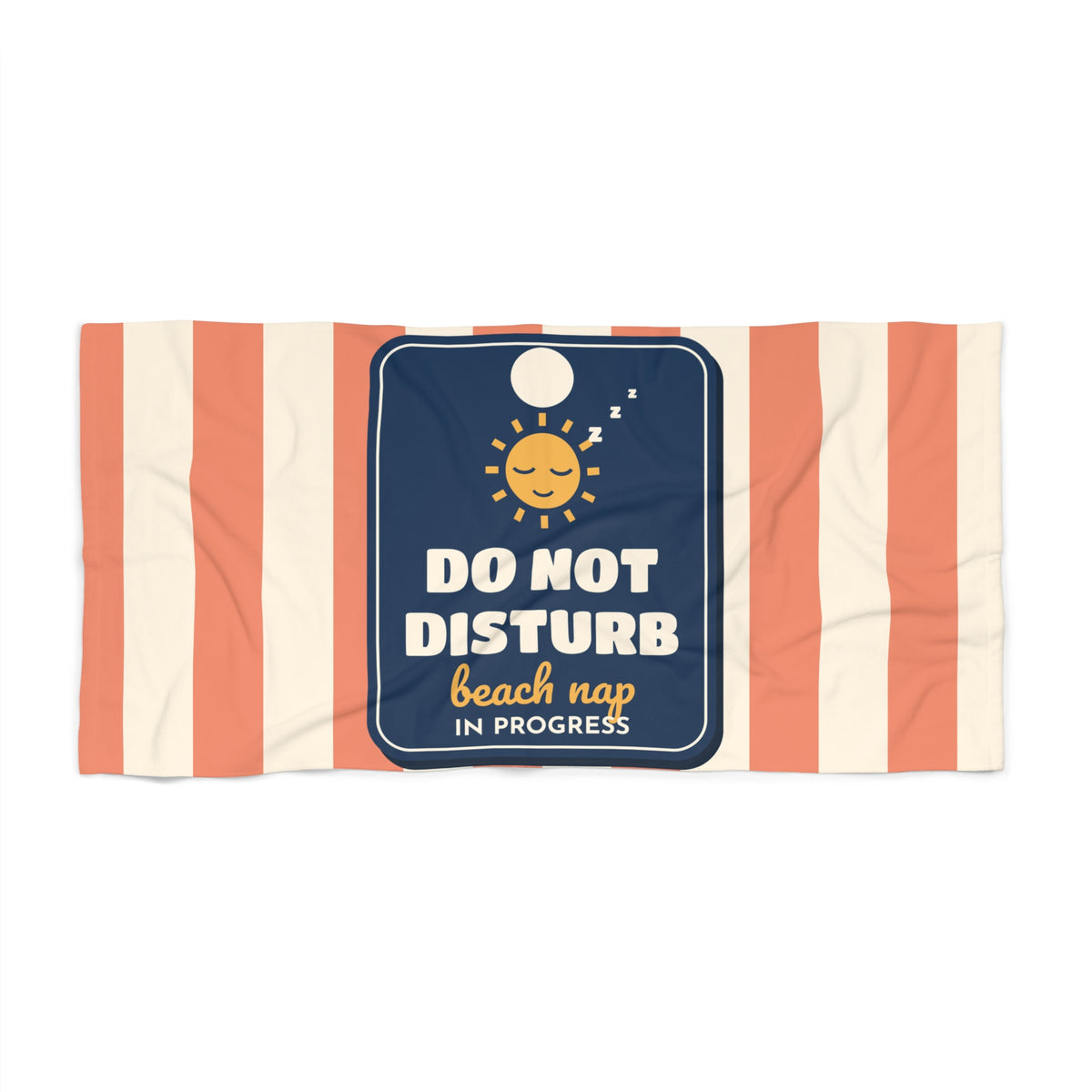 Do Not Disturb Beach Nap Beach Towel