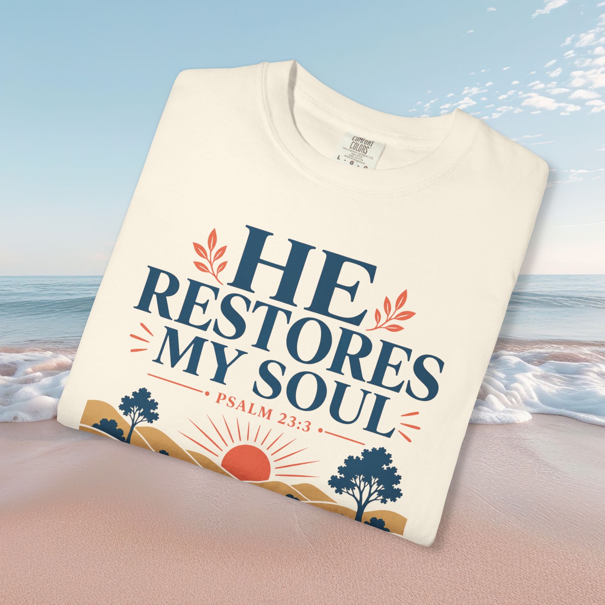 He Restores My Soul Faith Tee
