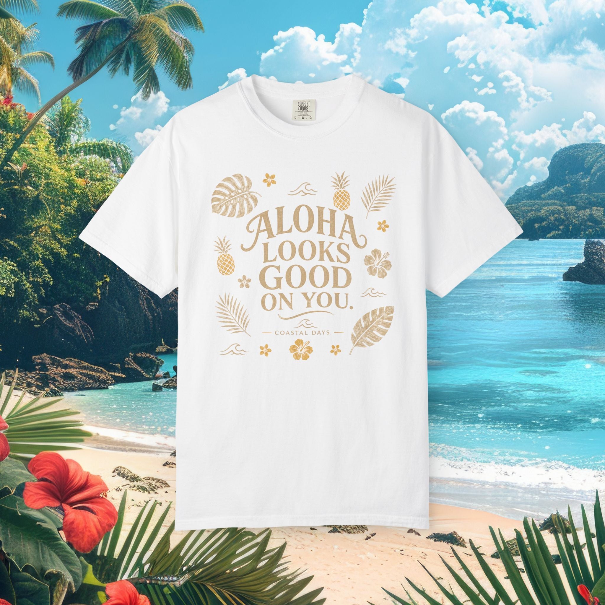 Aloha Looks Good on You Tee