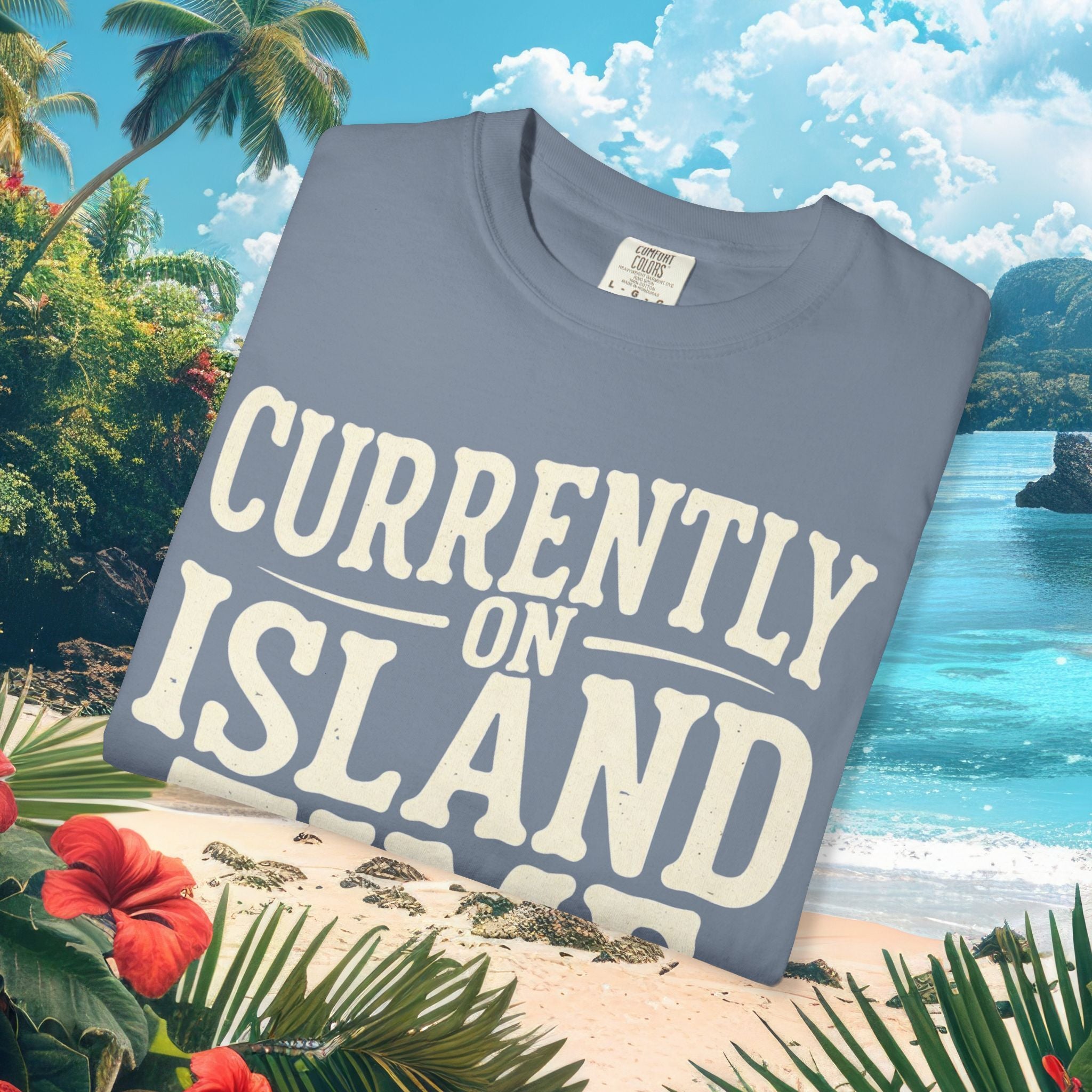 Currently on Island Time Tee