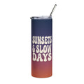 Sunsets & Slow Days 20oz Insulated Tumbler
