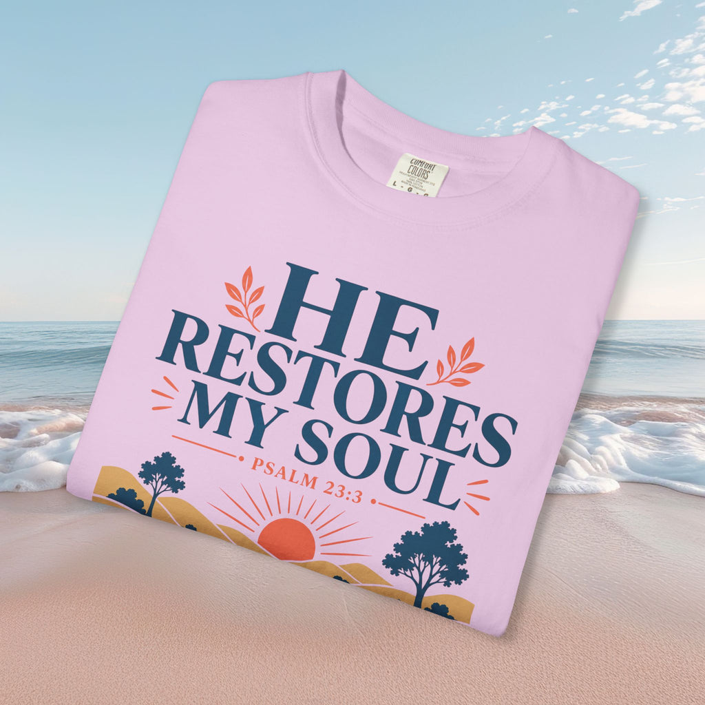 He Restores My Soul Faith Tee