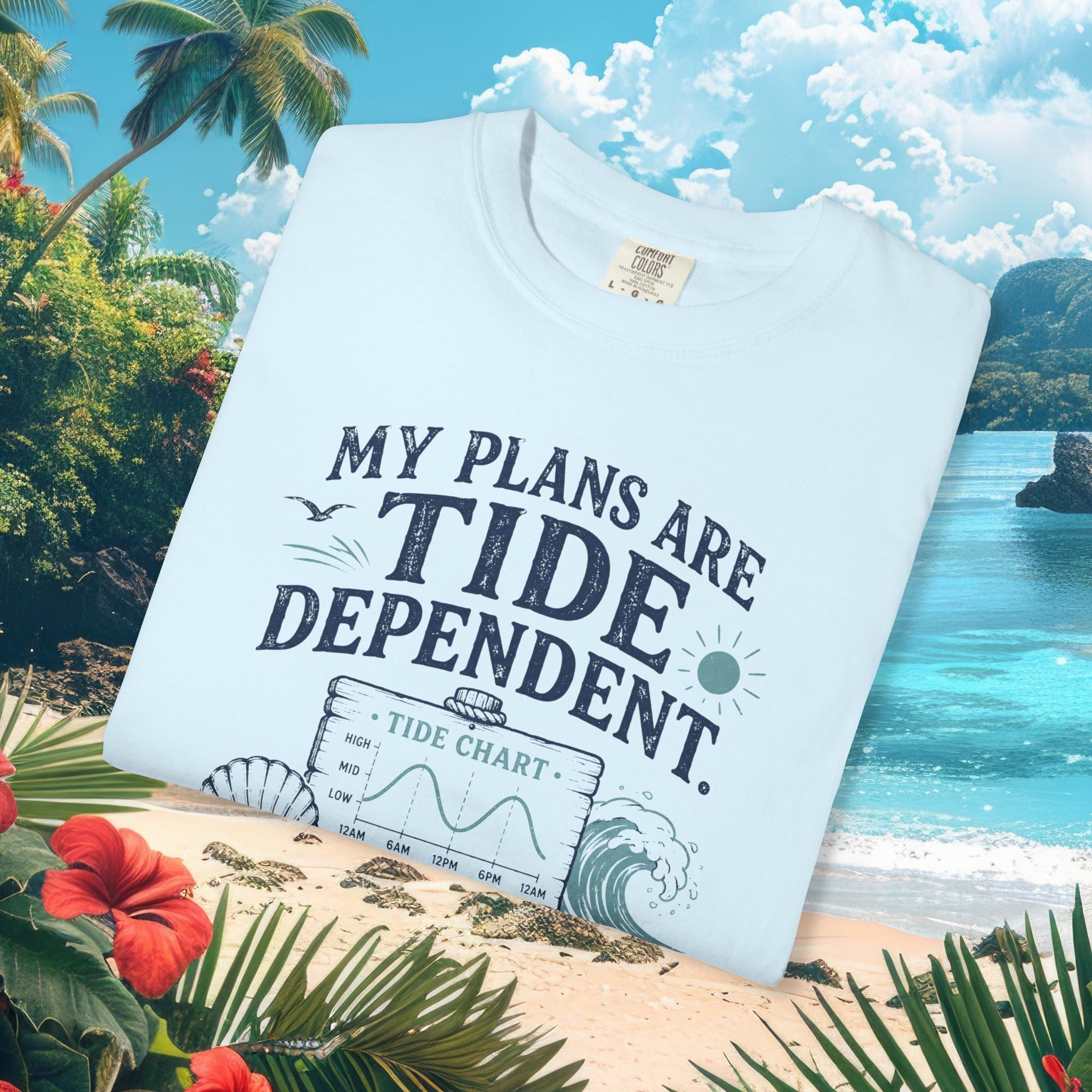 Plans Are Tide Dependent Tee