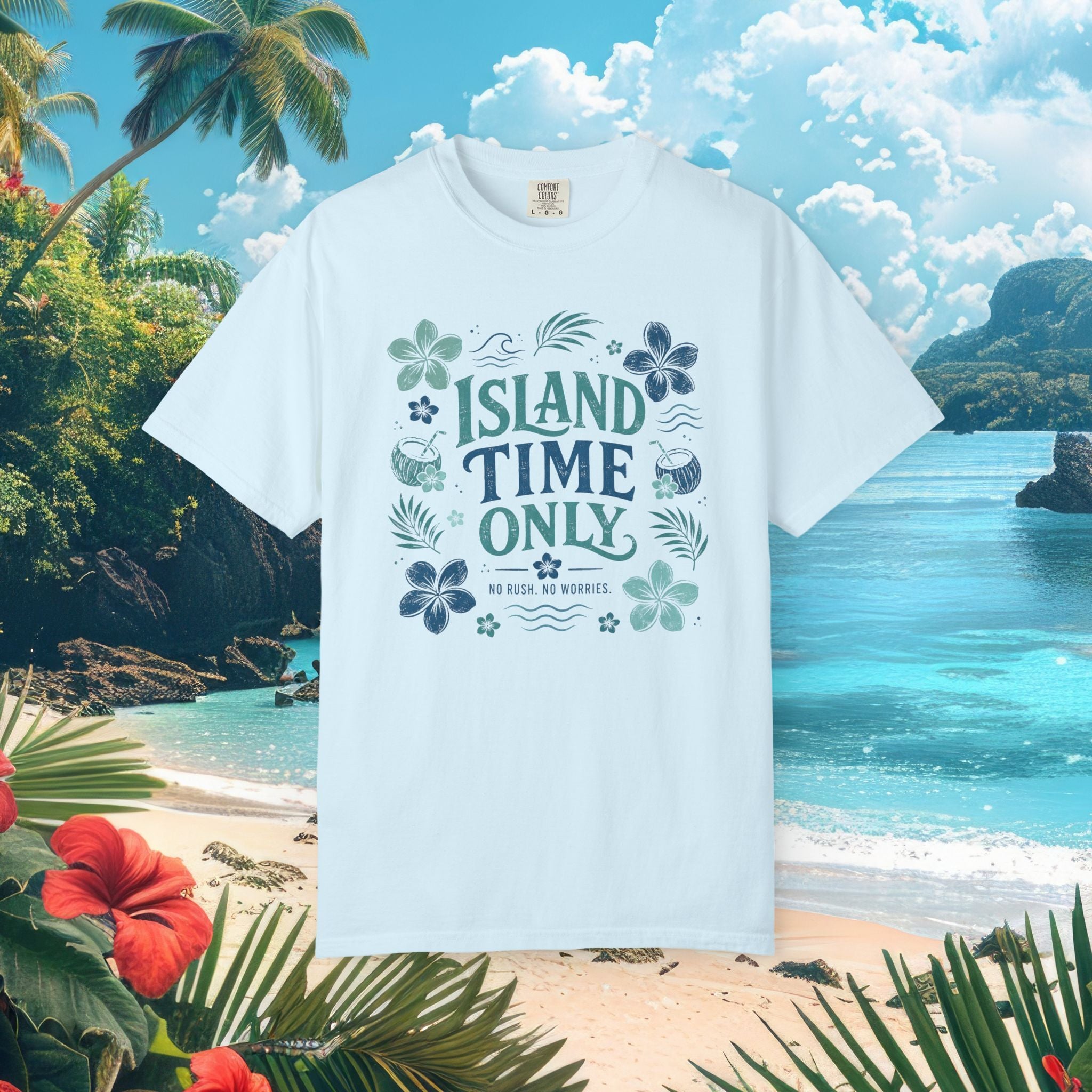 Island Time Only - Comfort Colors Tee