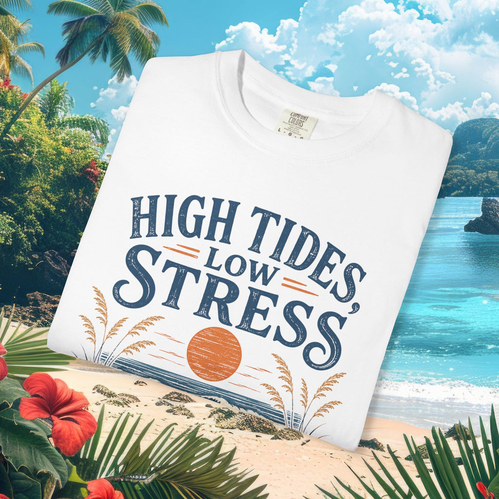 High Tides Low Stress Tee