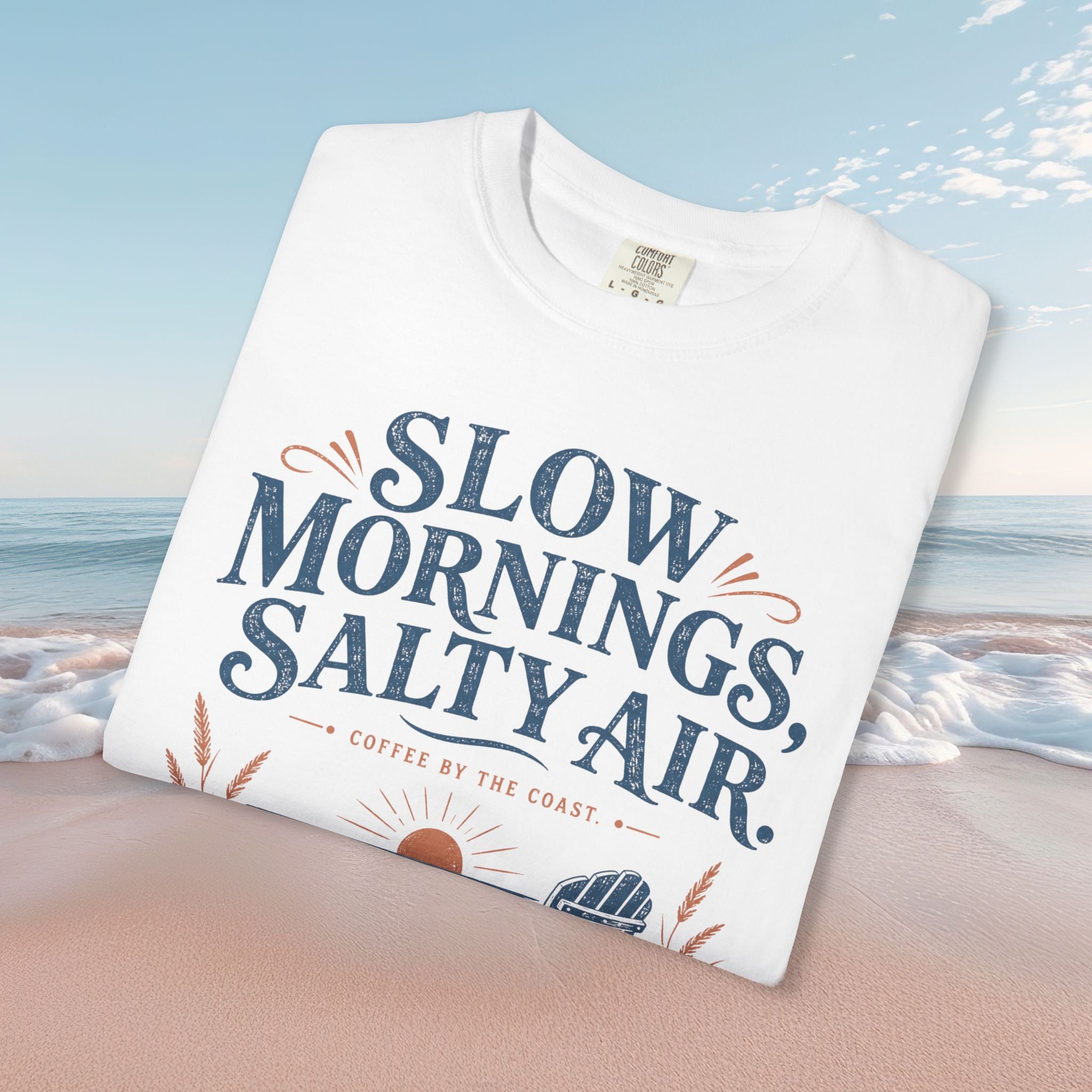 Slow Mornings, Salty Air Tee