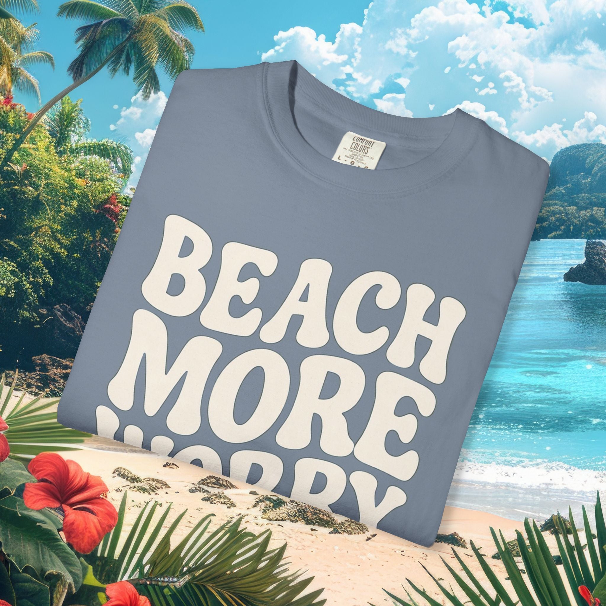 Beach More Worry Less Tee