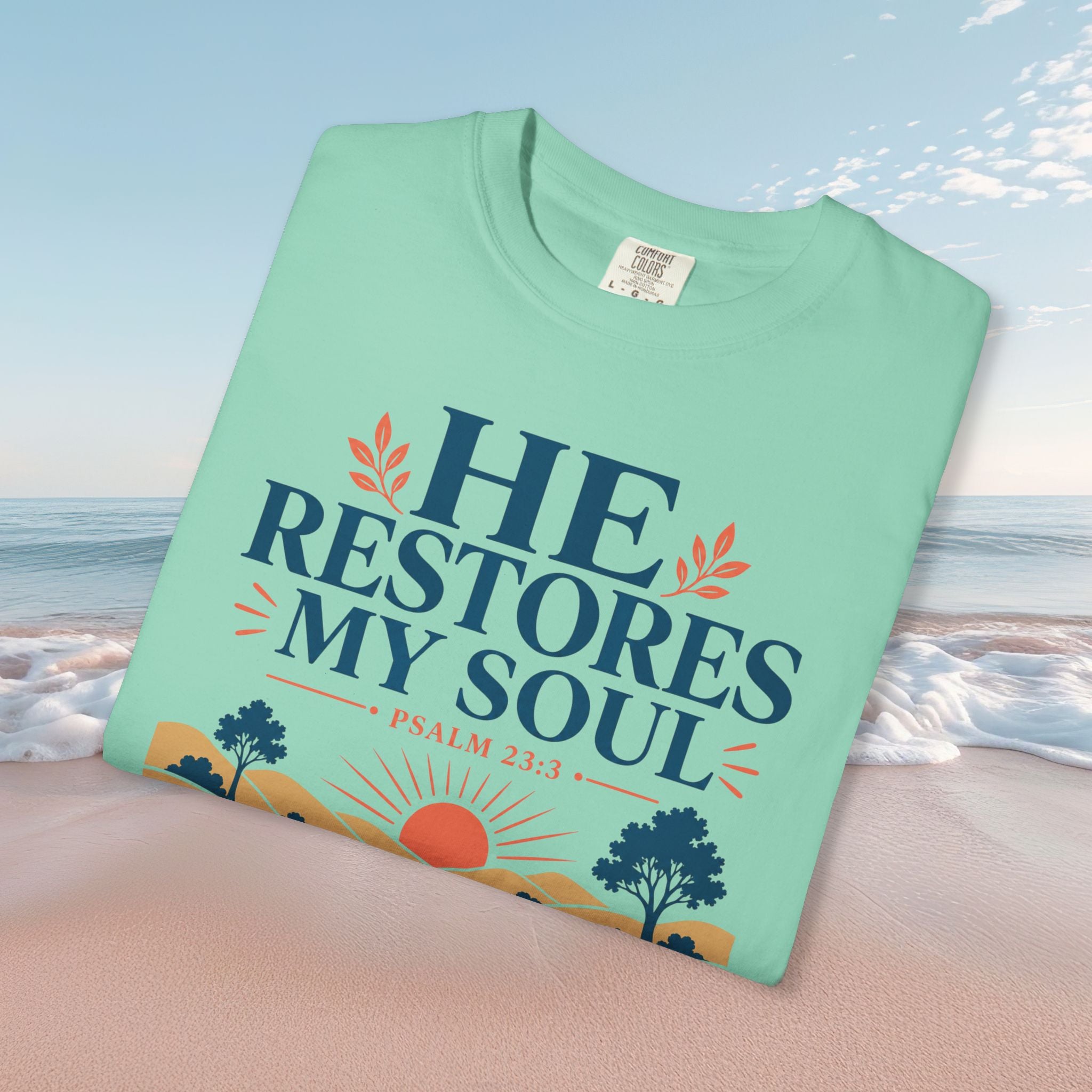 He Restores My Soul Faith Tee