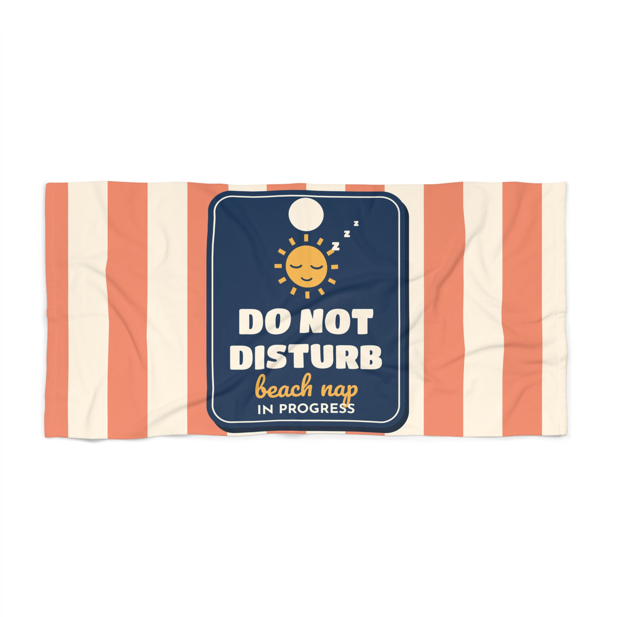 Do Not Disturb Beach Nap Beach Towel