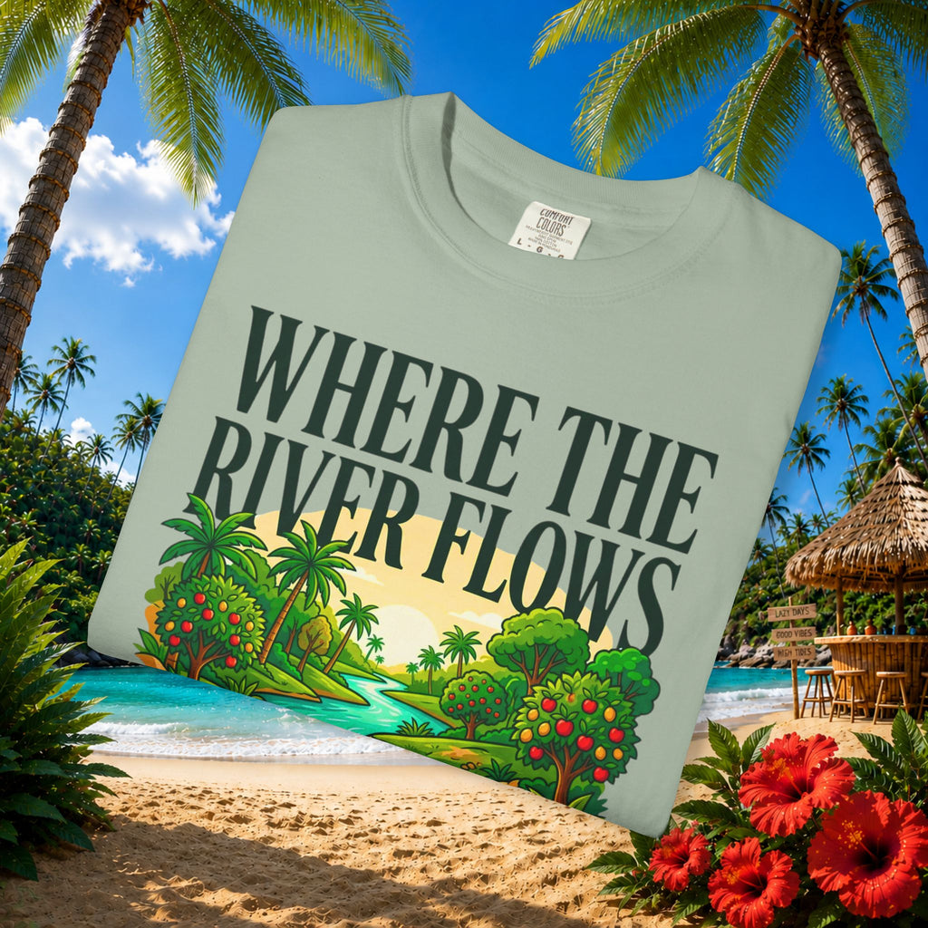 Where River Flows Faith Tee