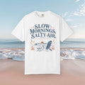 Slow Mornings, Salty Air Tee