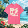 Tropic Like It’s Hot Tee