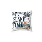 Currently on Island Time Throw Pillow