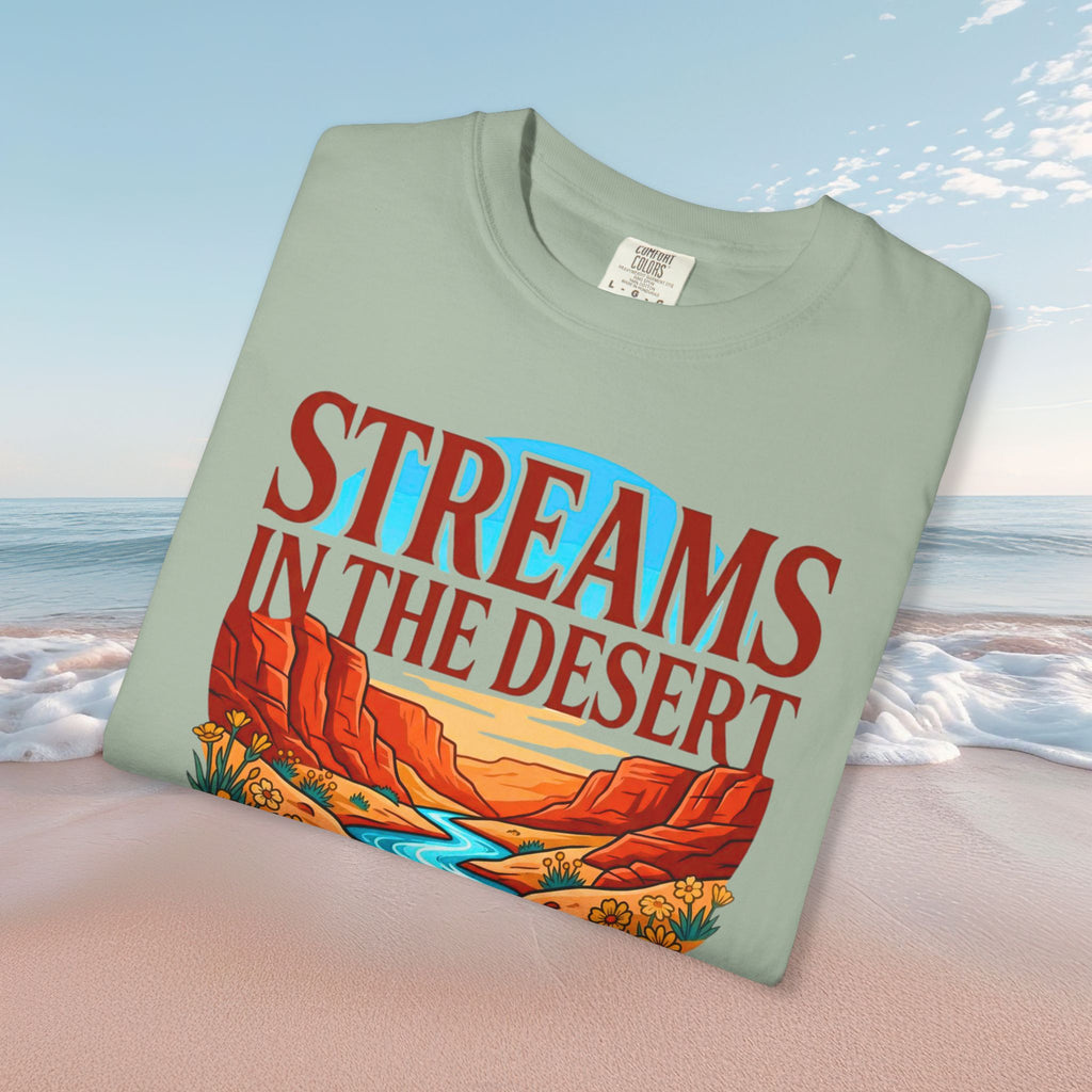 Streams in Desert Faith Tee