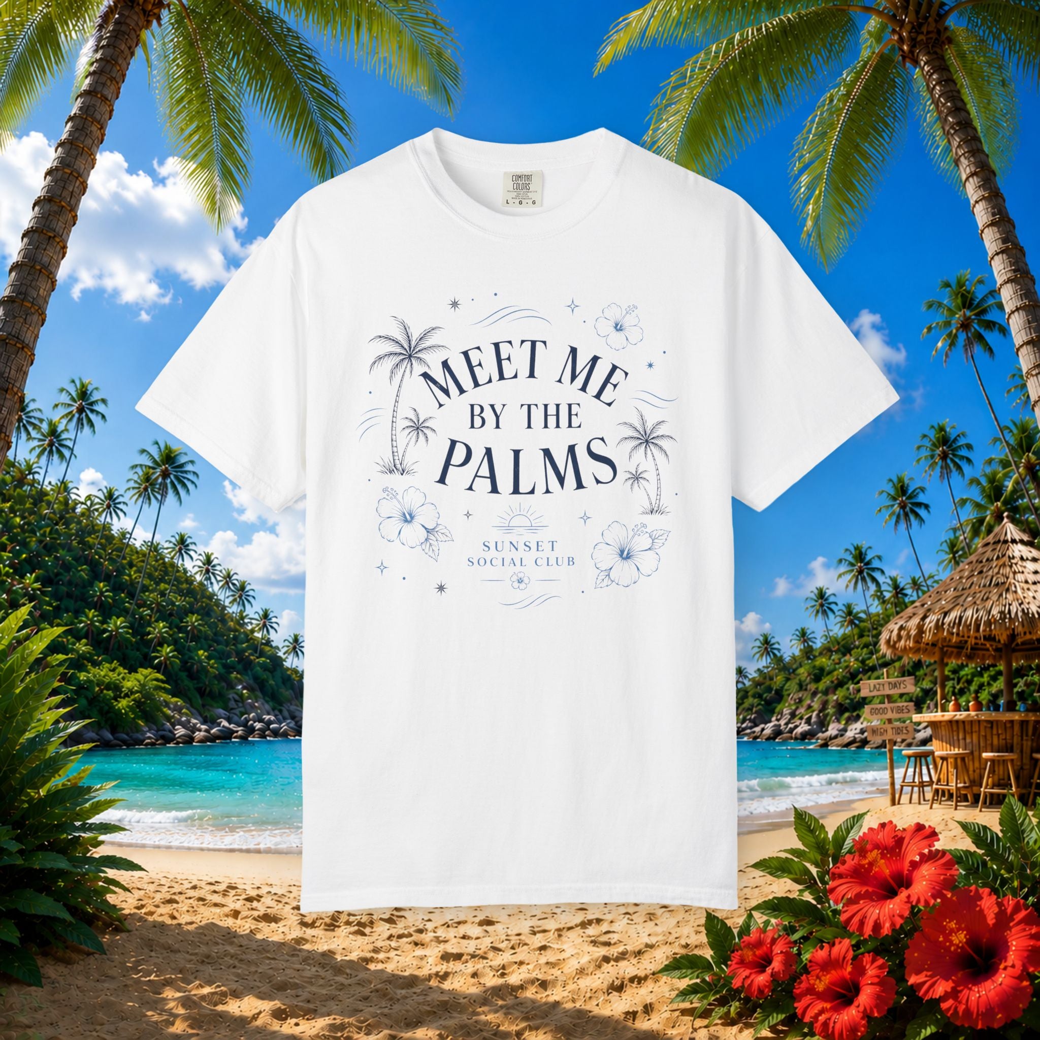 Meet Me by the Palms - Comfort Colors Tee