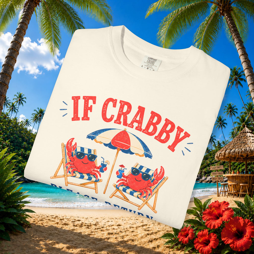 If Crabby Please Return Tee