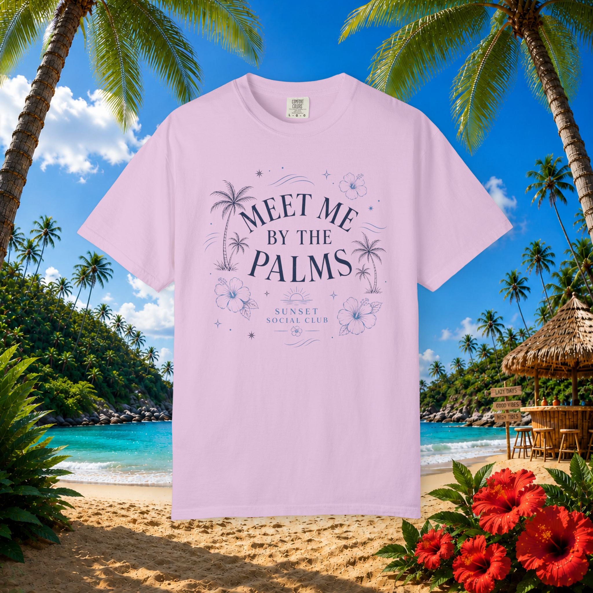 Meet Me by the Palms - Comfort Colors Tee