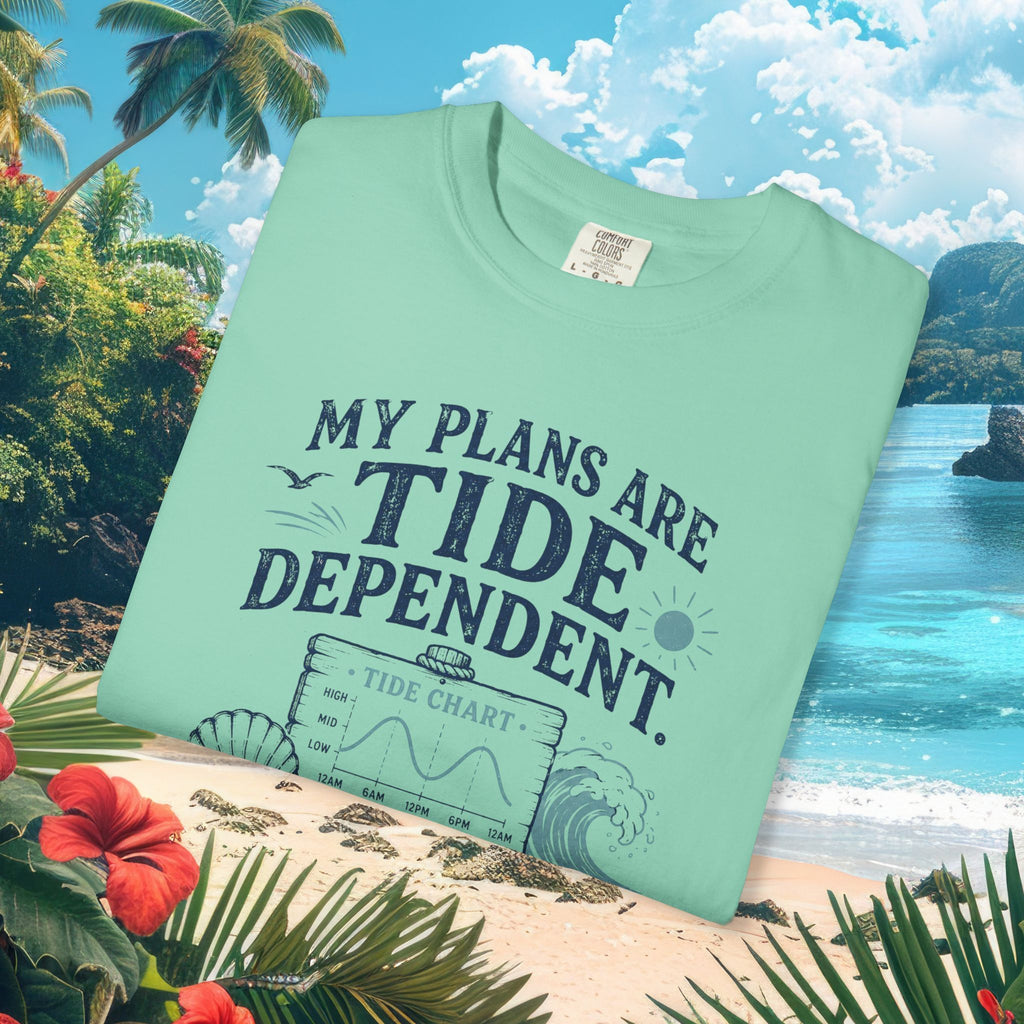 Plans Are Tide Dependent Tee