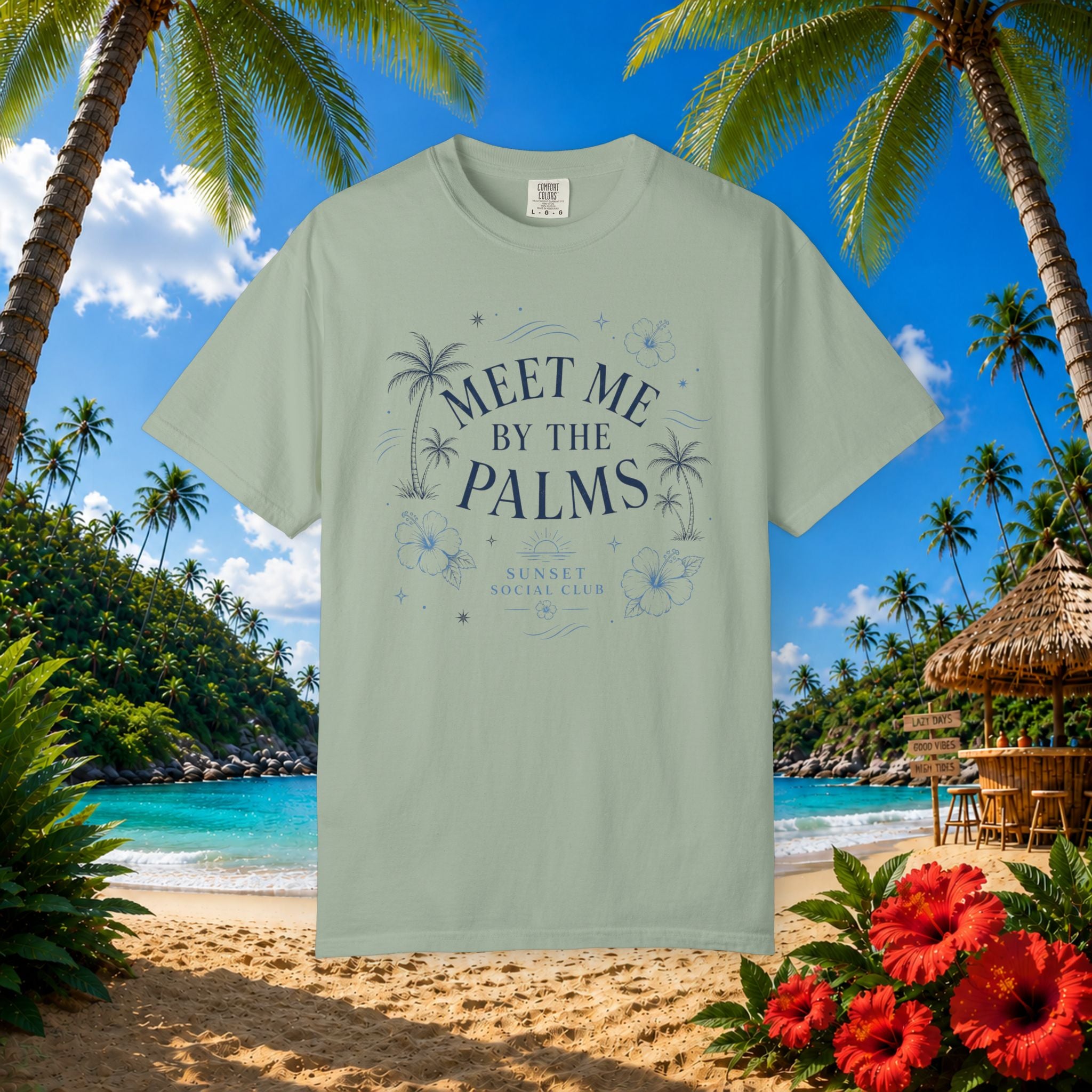 Meet Me by the Palms - Comfort Colors Tee
