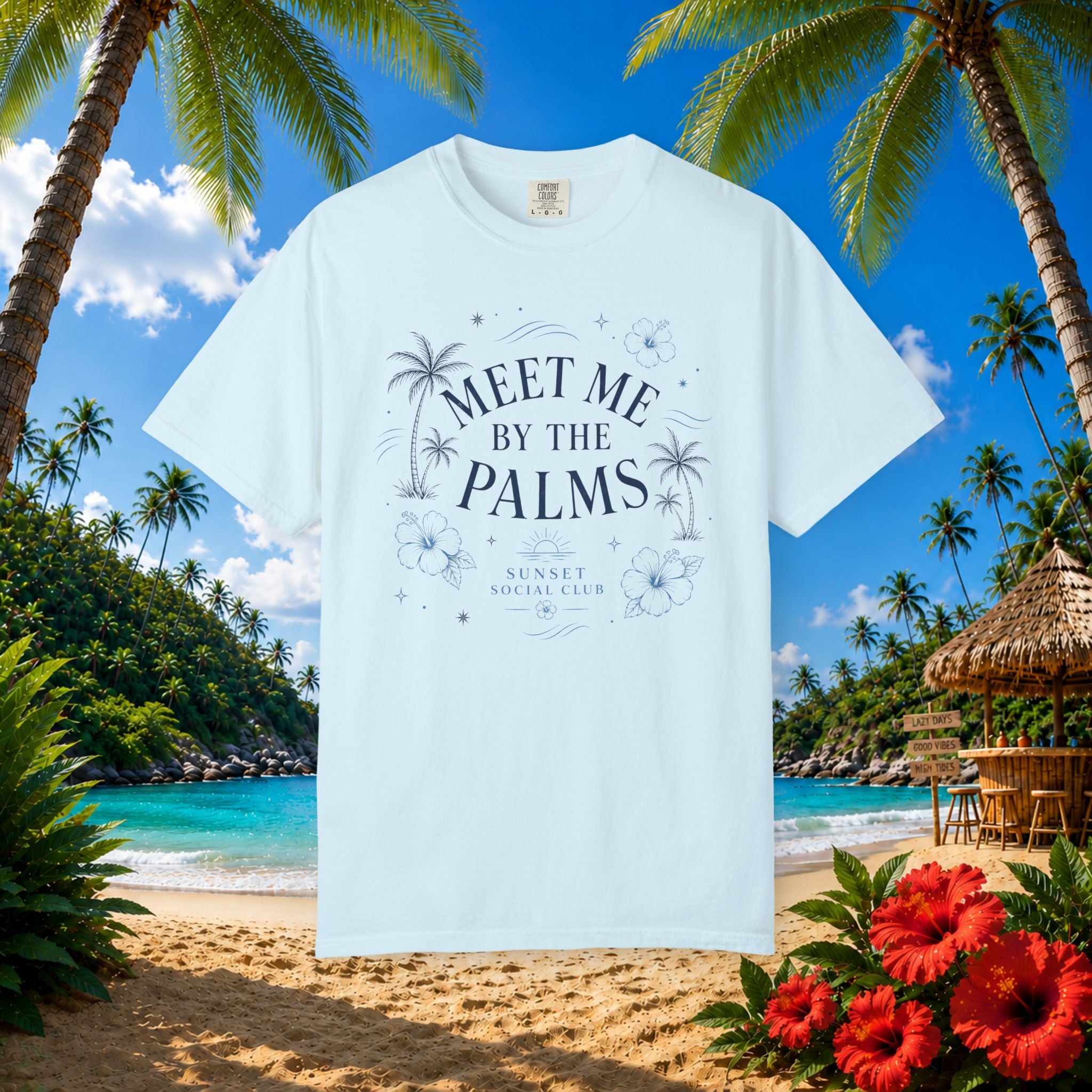 Meet Me by the Palms - Comfort Colors Tee