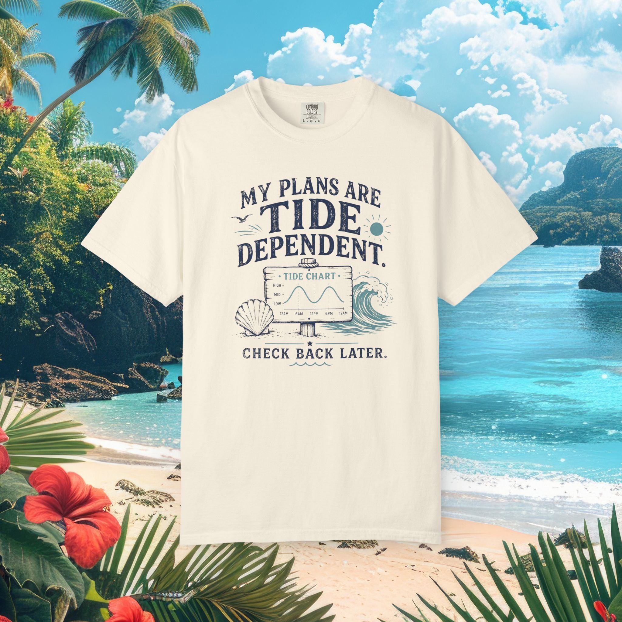 Plans Are Tide Dependent Tee