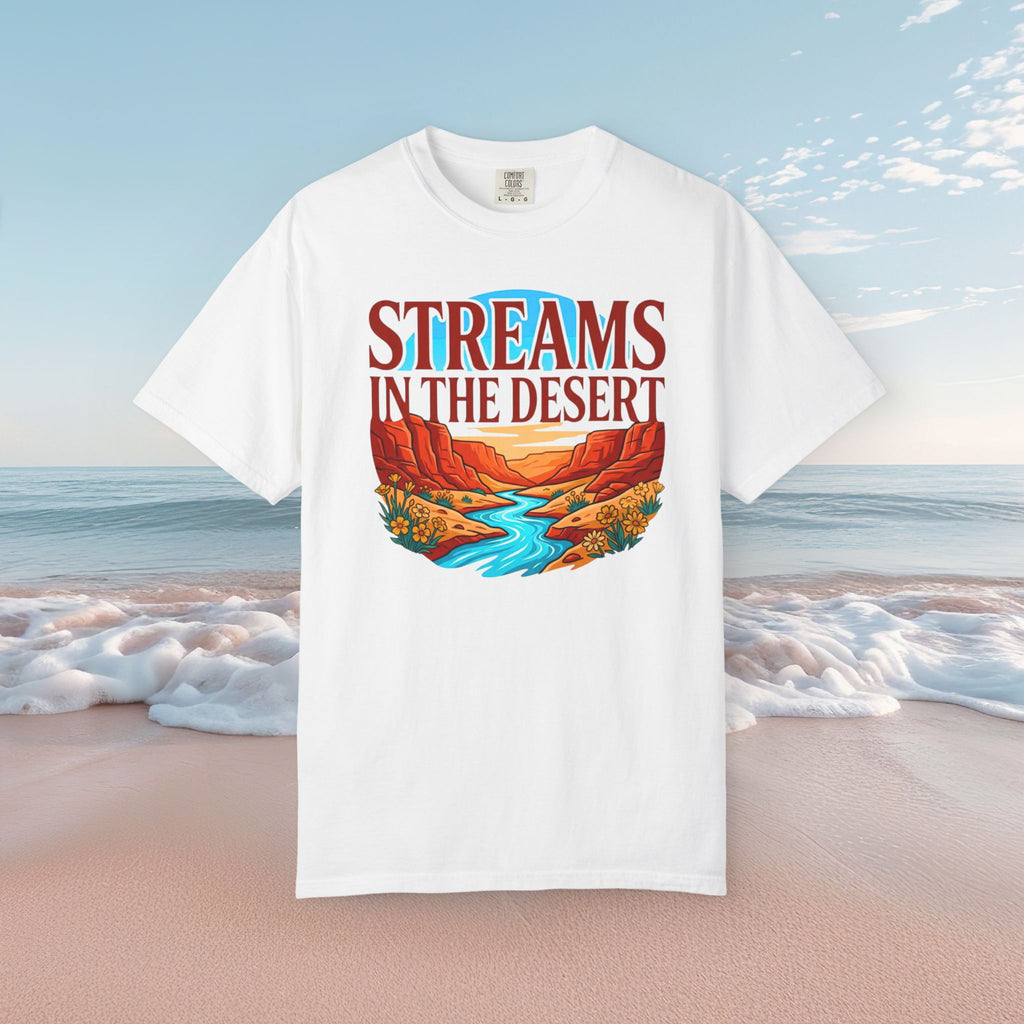 Streams in Desert Faith Tee