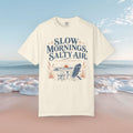 Slow Mornings, Salty Air Tee